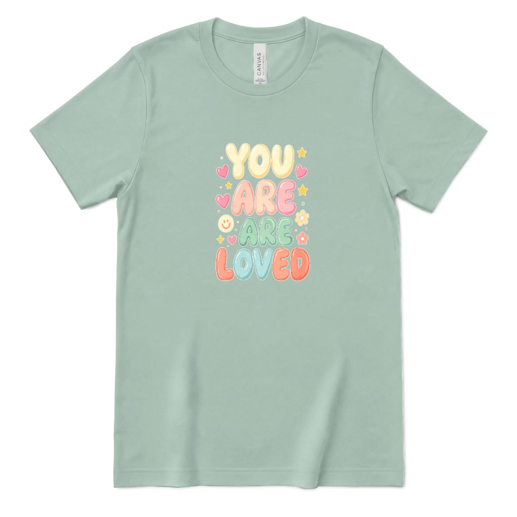 You Are Are Loved Shirt, Positive Affirmation Tee, Retro Bubble Letter T‑Shirt, Mental Health Gift, Self Love Graphic Tee, Kindness Inspirational Top - Dusty Blue Front