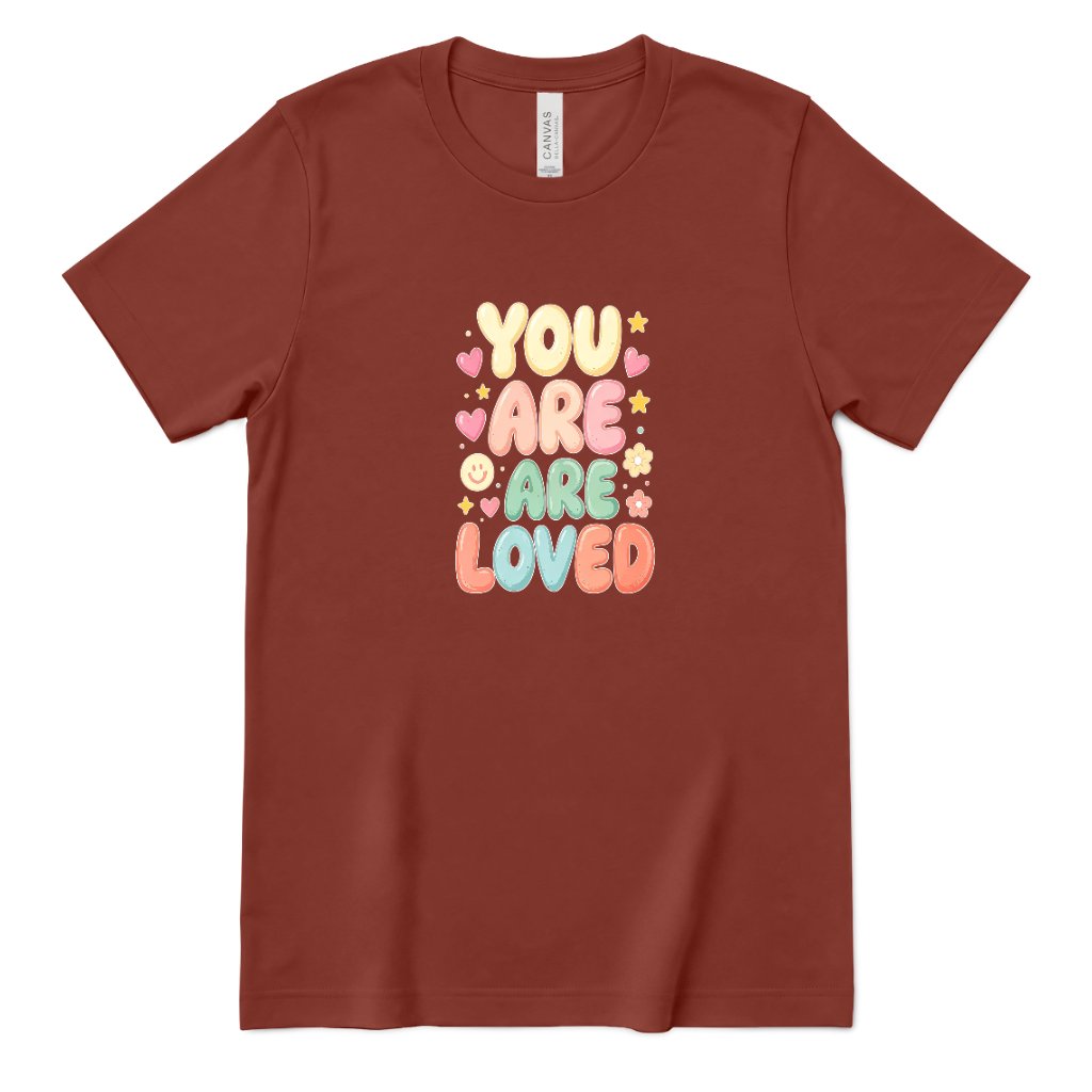 You Are Are Loved Shirt, Positive Affirmation Tee, Retro Bubble Letter T‑Shirt, Mental Health Gift, Self Love Graphic Tee, Kindness Inspirational Top - Rust Front