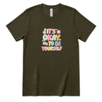 Retro Bubble Letter Positive Tee, Self Acceptance Graphic T‑Shirt, Mental Health Awareness, Be Kind To Yourself Top - Army Front